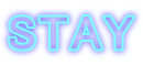 STAY